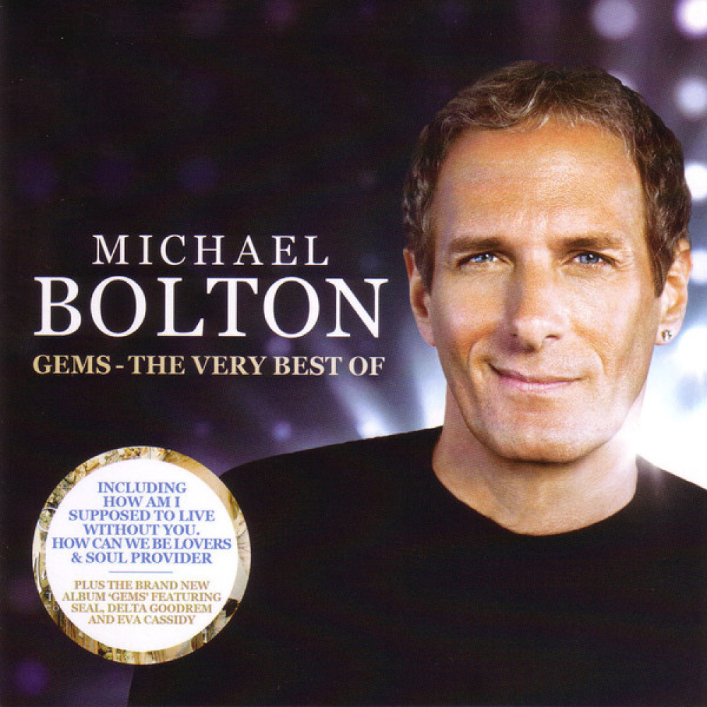 Bolton said i loved you. Michael Bolton the very best of. Michael Bolton фото.