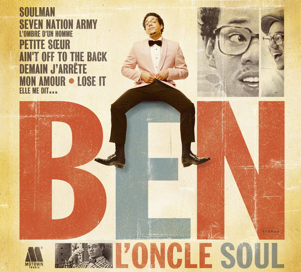 Ben L'Oncle Soul 2010 - 2020