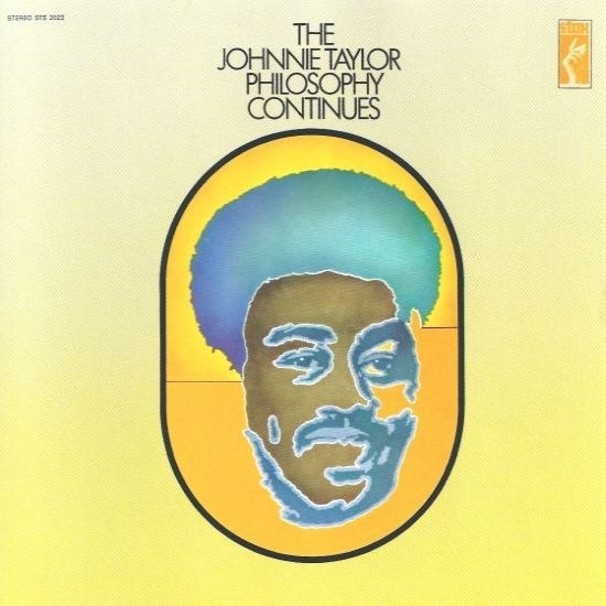 The Johnnie Taylor Philosophy Continues