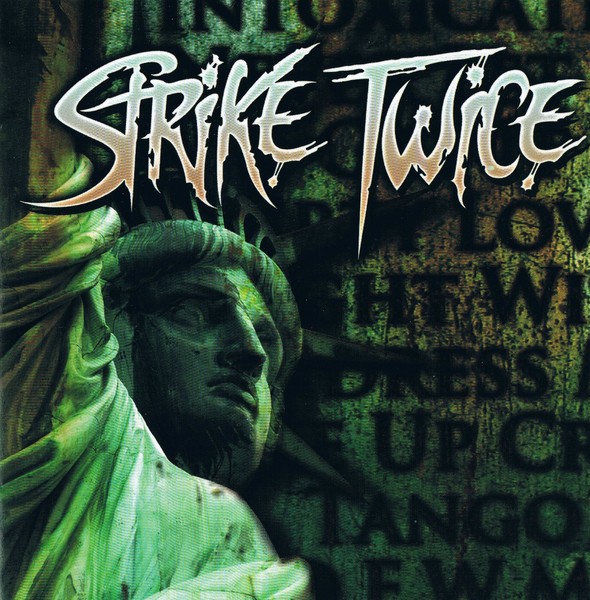 Strike Twice (USA,NY) – Strike twice (1990) [Released: 30 Jul 2009]
